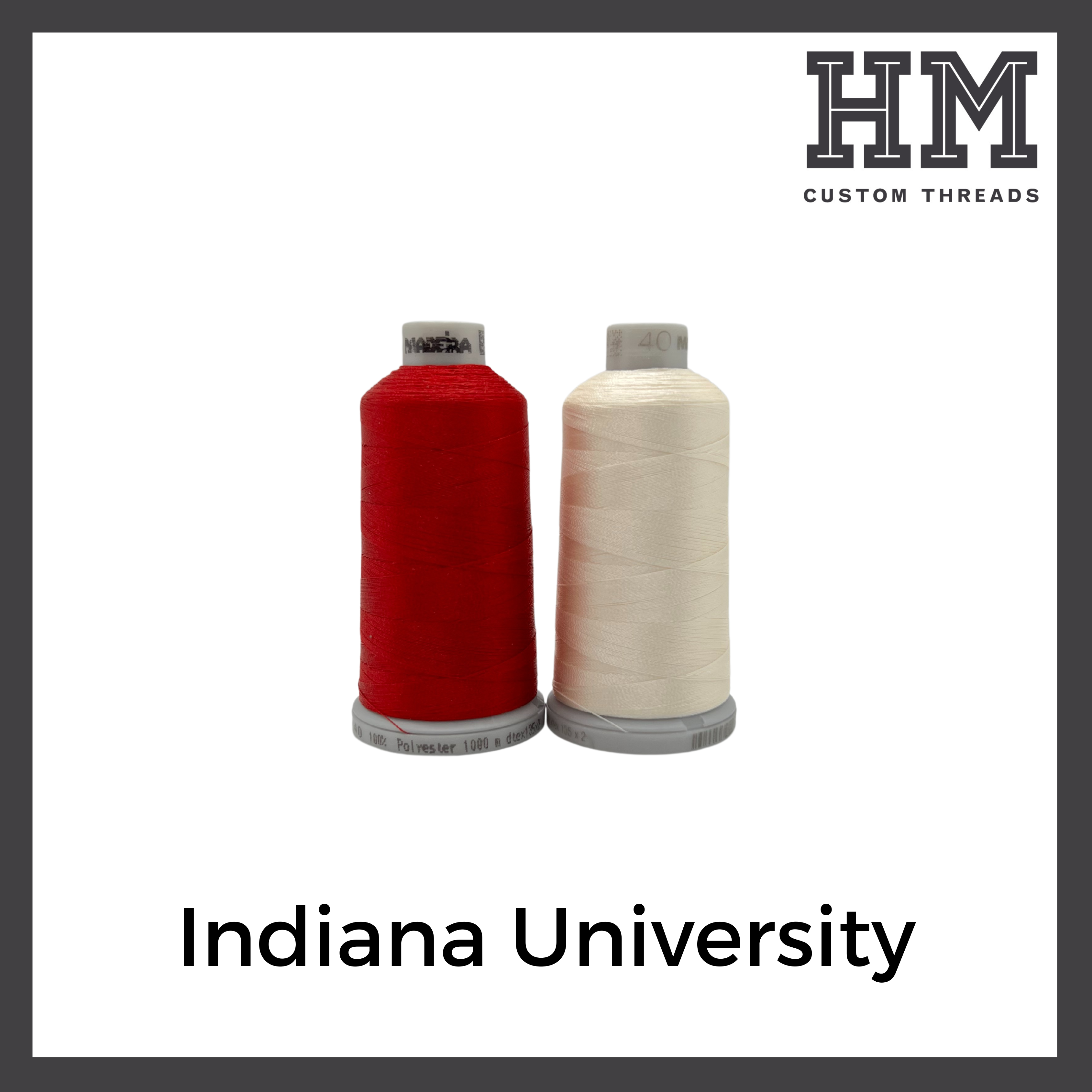 Indiana University – HM Custom Threads